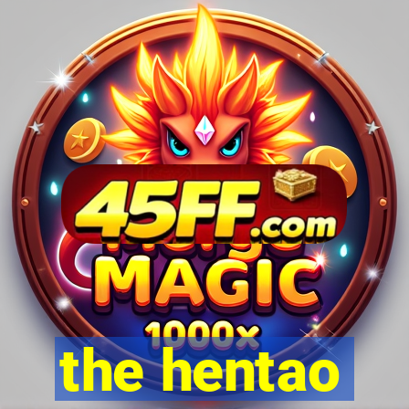 the hentao
